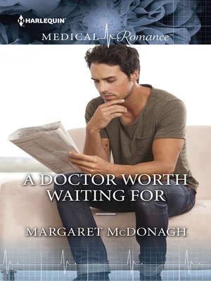 cover image of A Doctor Worth Waiting For
